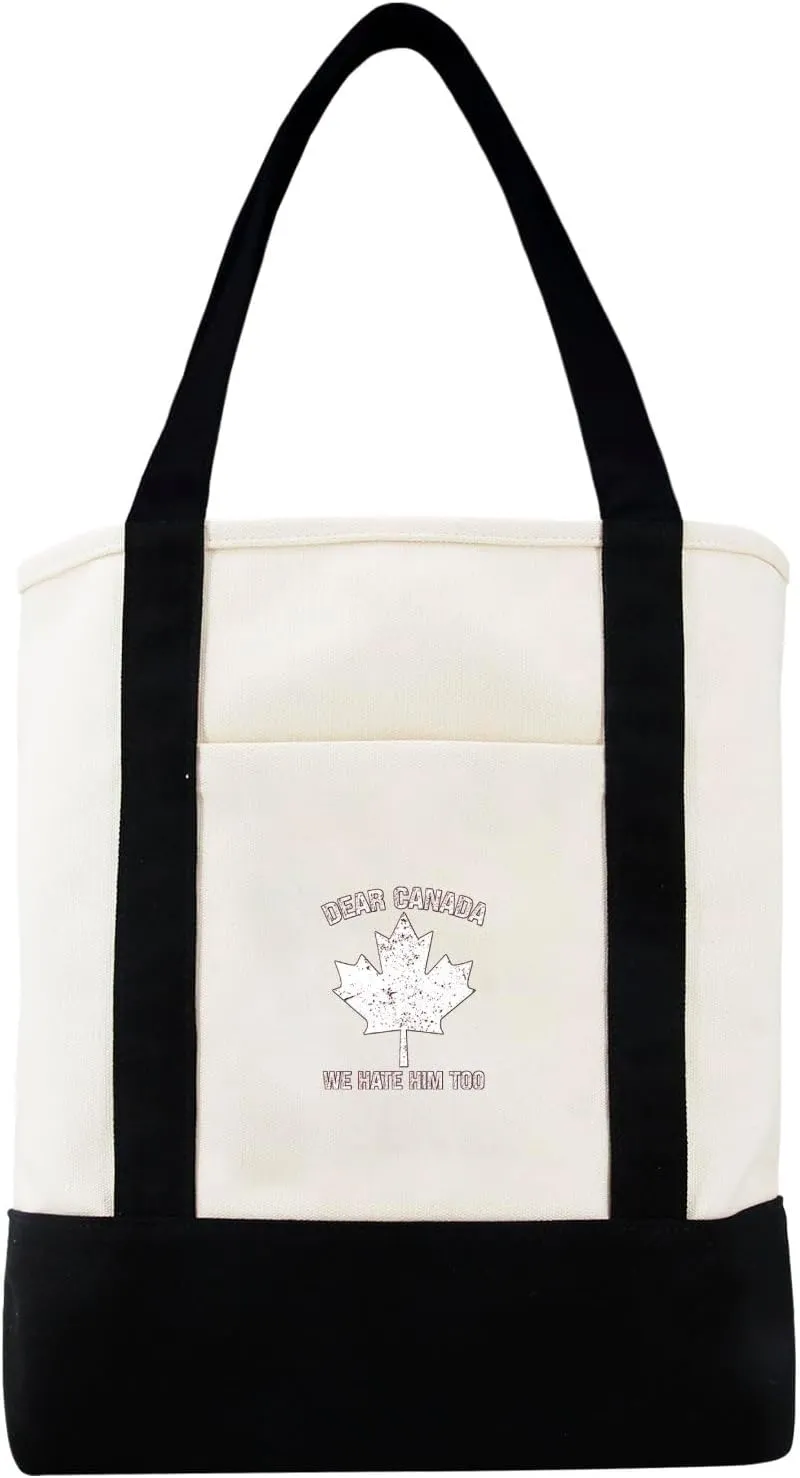 Dear Canada We Hate Him Too Political Canvas Tote Bag For Woman