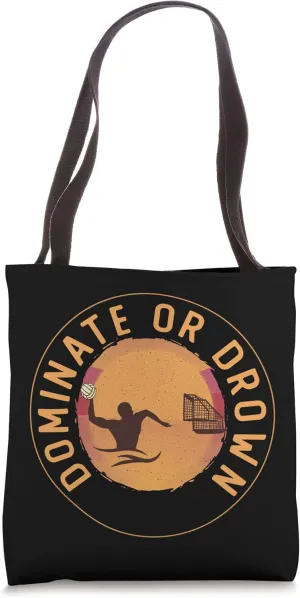 Dominate or Drown Water Polo Player on Funny Water Polo Tote Bag