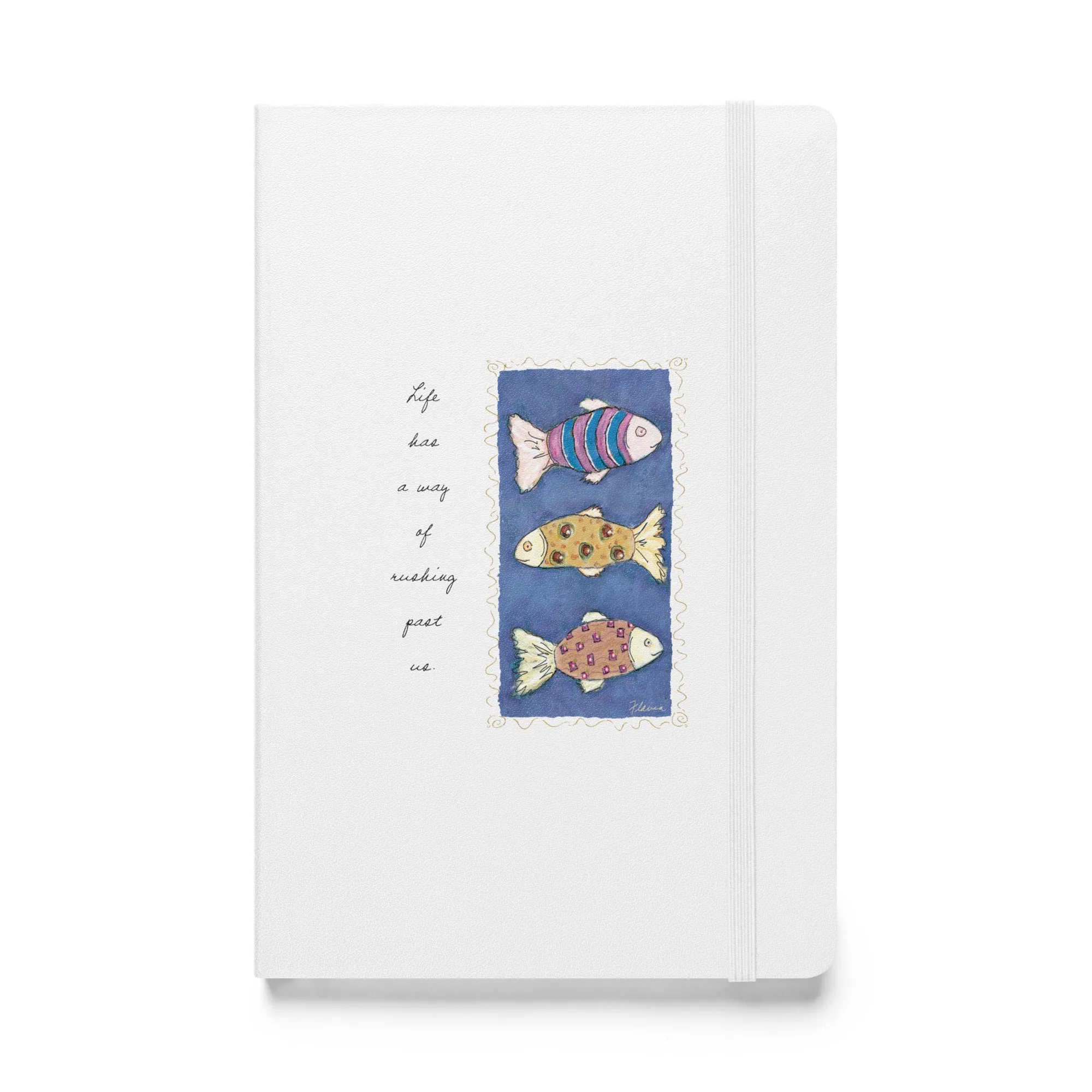Flavia Life has a Way Hardcover bound Journal