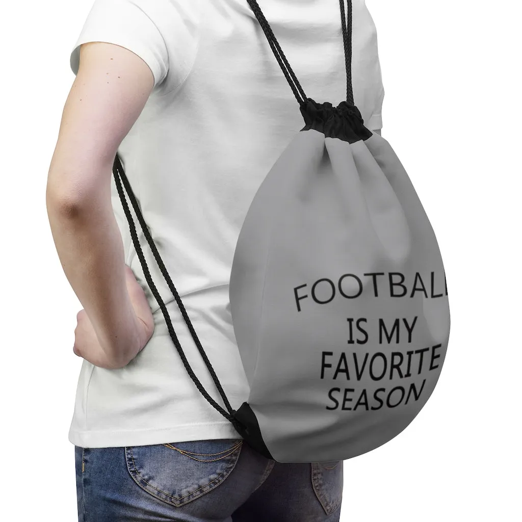 Football is my favorite season Drawstring Bag