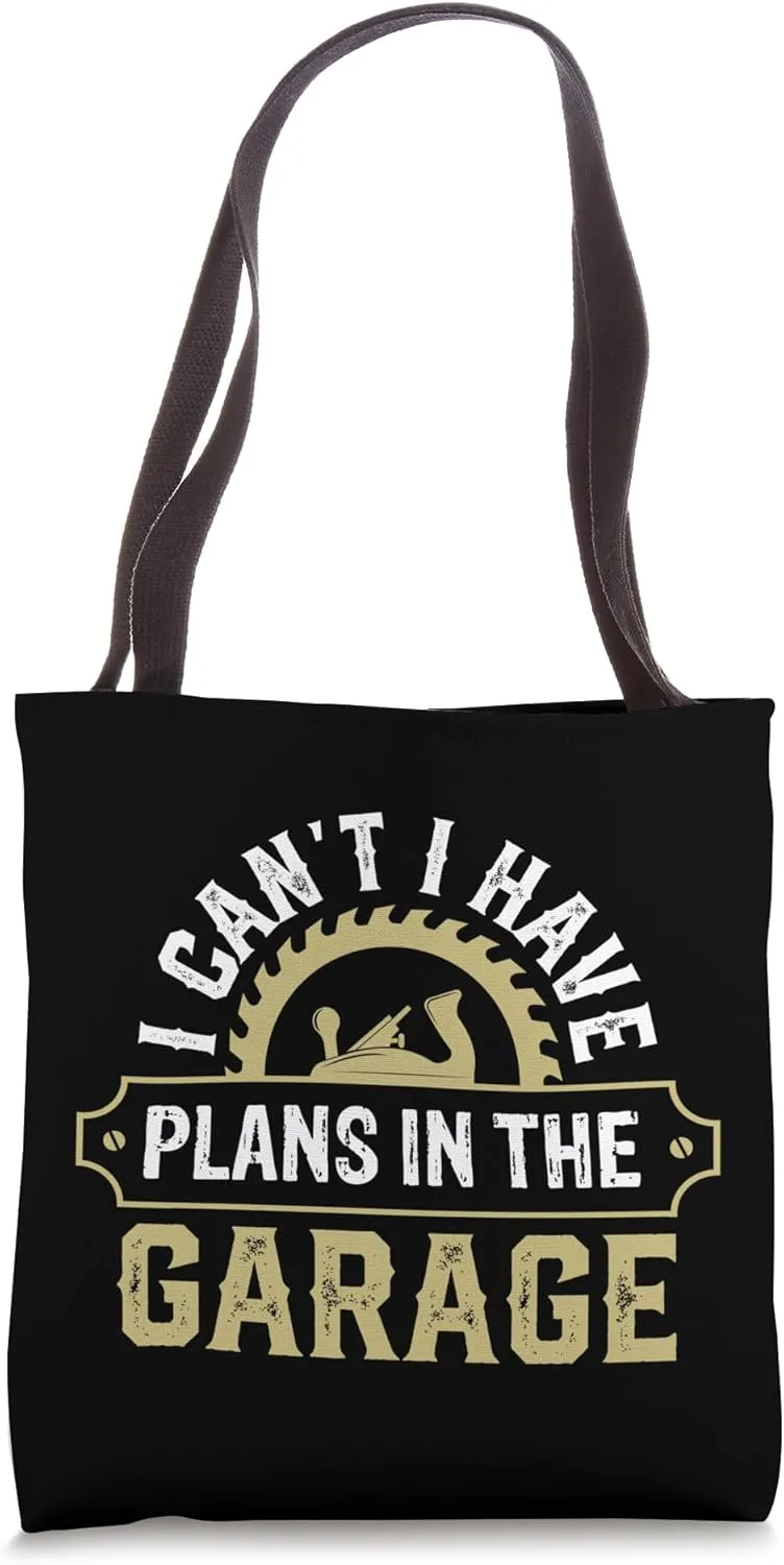 Funny Carpenter & Lumberjack - Woodworking & Woodworker Tote Bag