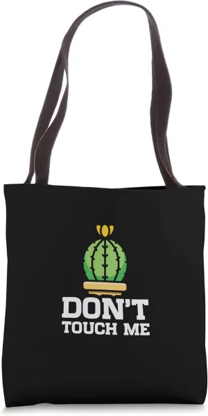 Funny Cute Succulent Chest Cactus - Don't Touch Me Tote Bag