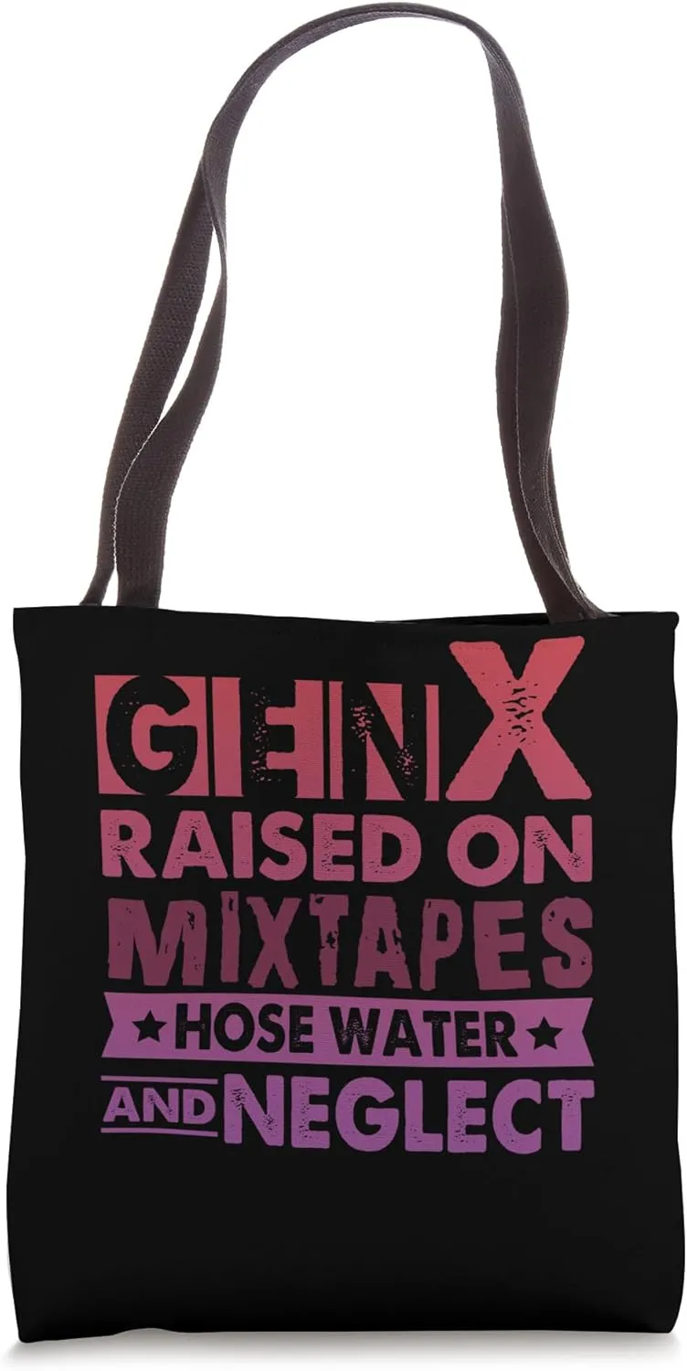 Funny Gen X Raised on Mixtapes Hose Water and Neglect Retro Tote Bag