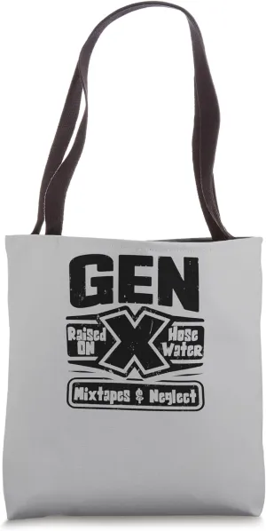 Funny Gen X Raised on Mixtapes Hose Water and Neglect Retro Tote Bag