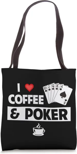 I Love Coffee and Poker Cards Royal Flush Casino Gambling Tote Bag