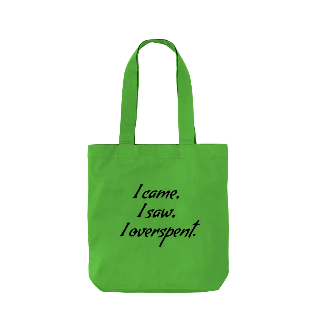 I Overspent Twill Tote Bag