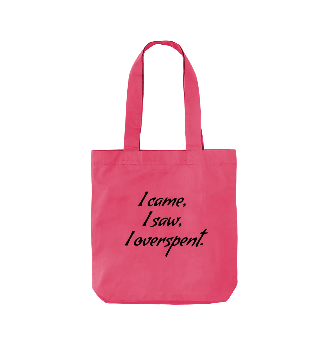 I Overspent Twill Tote Bag