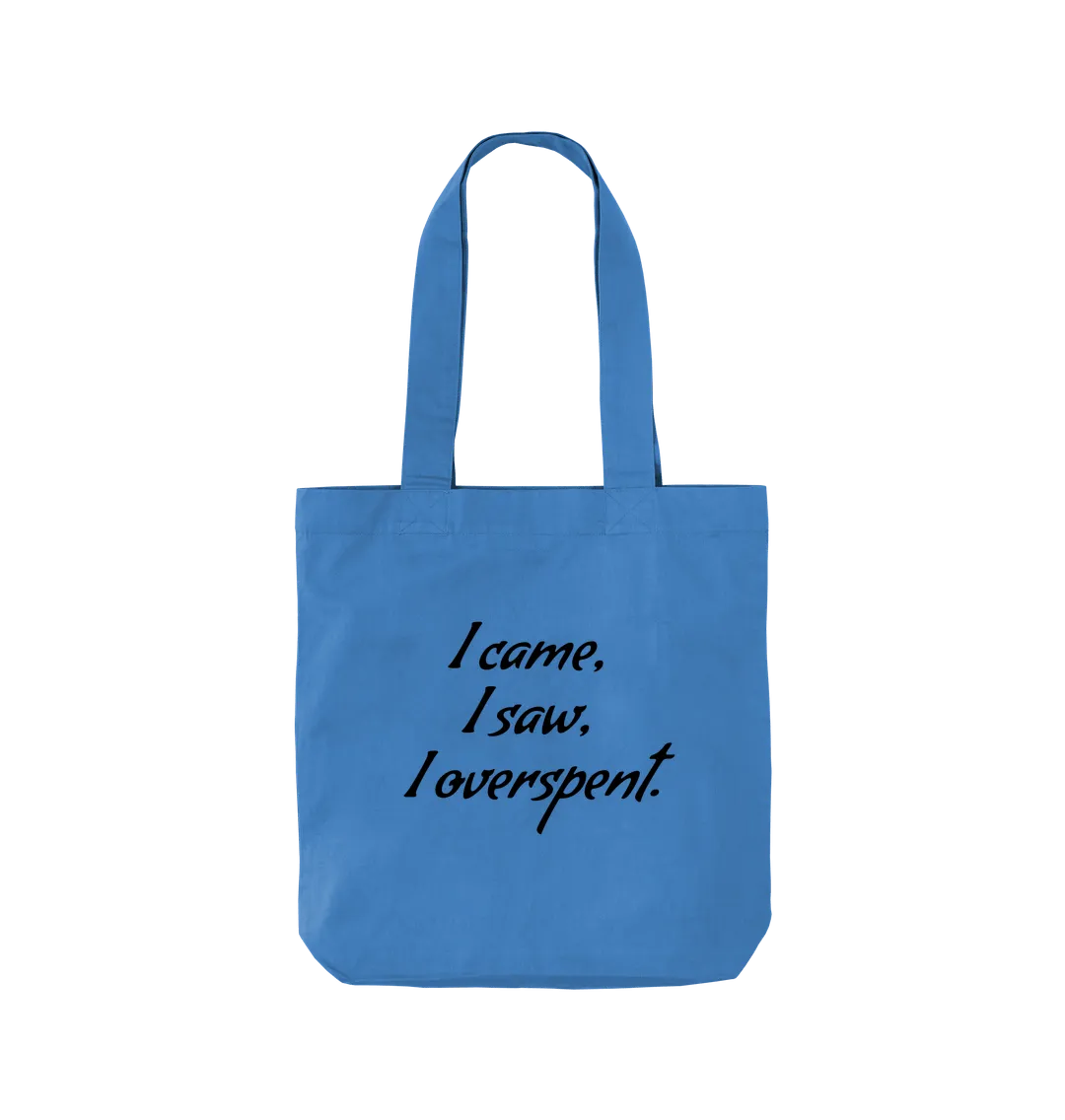 I Overspent Twill Tote Bag