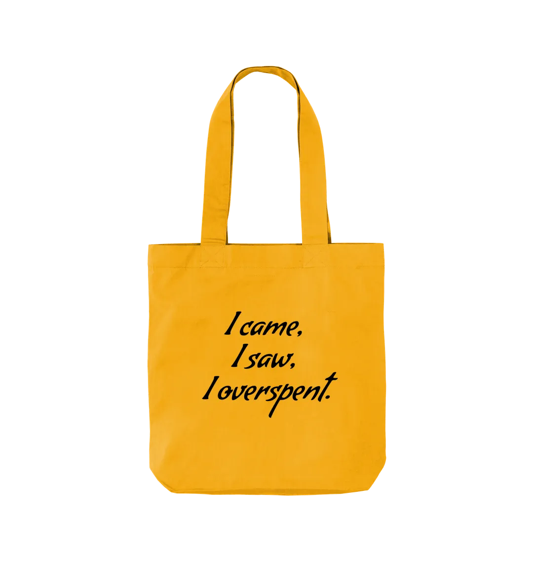 I Overspent Twill Tote Bag