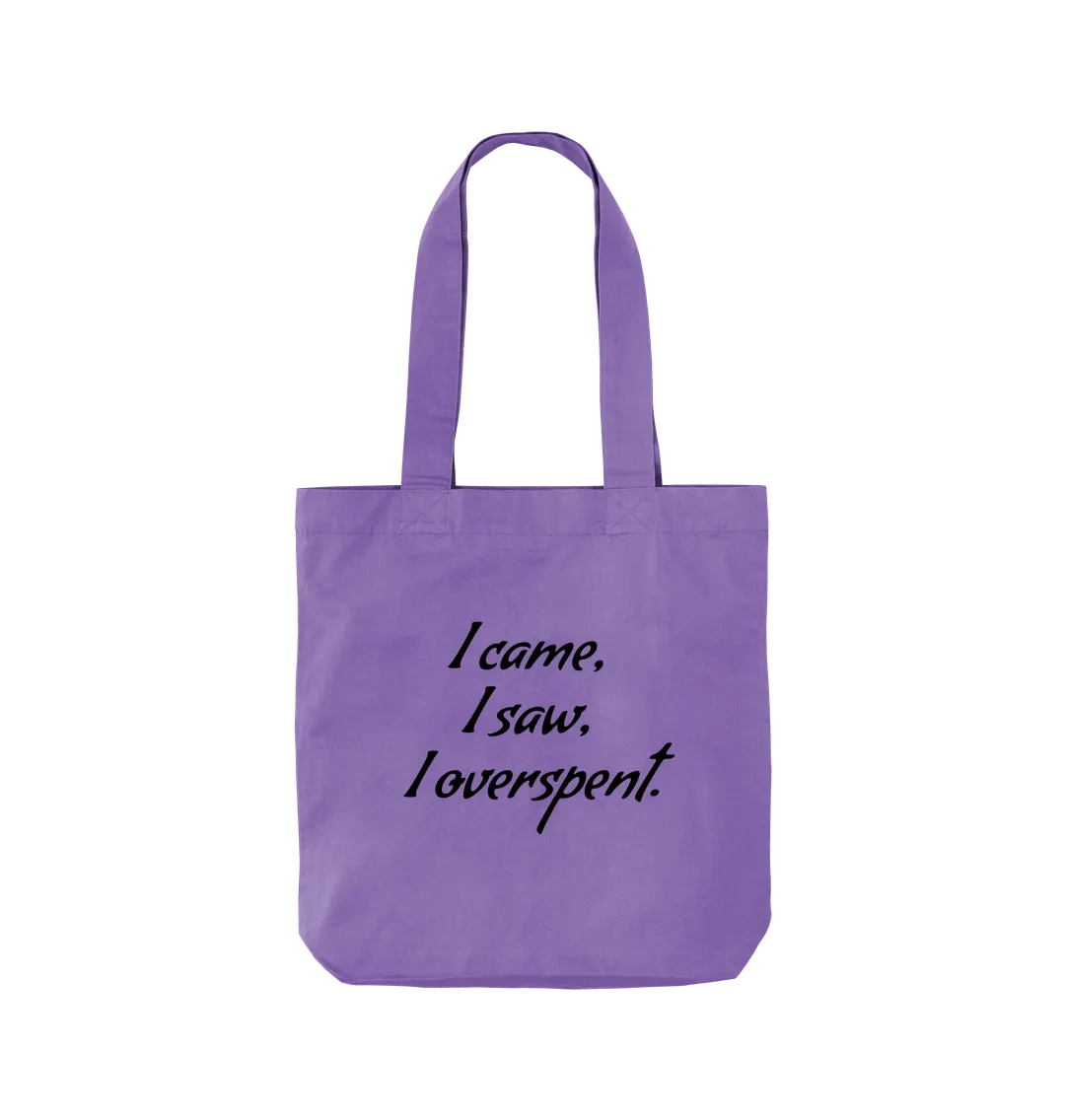 I Overspent Twill Tote Bag
