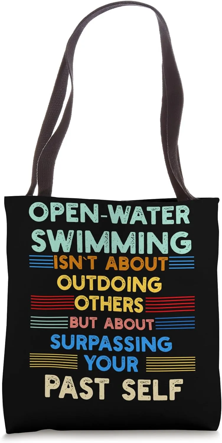 Open-Water Swimming is Outwork Your Past Self Positive Quote Tote Bag