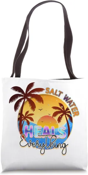 SALT WATER HEALS EVERYTHING Tote Bag