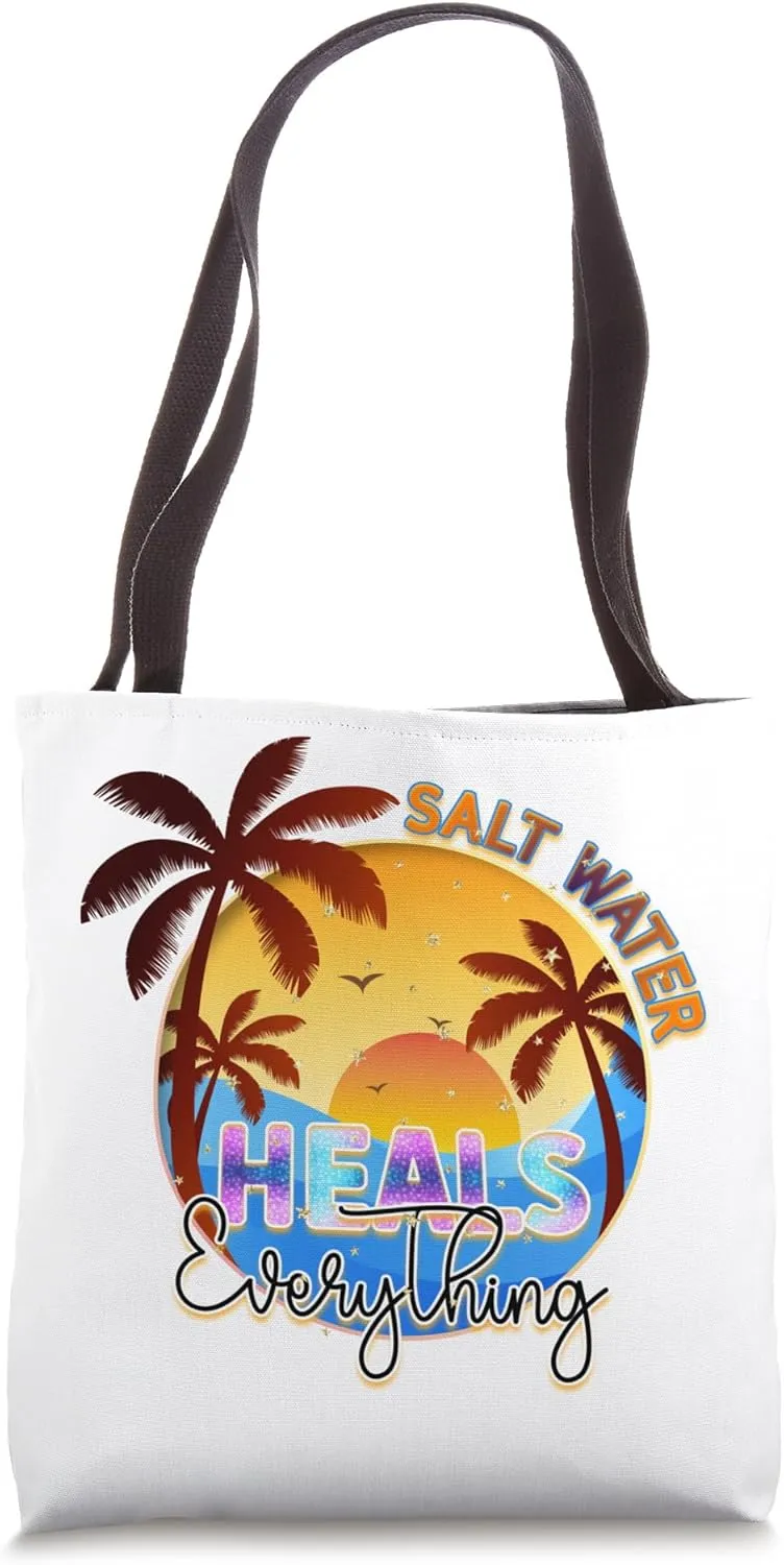 SALT WATER HEALS EVERYTHING Tote Bag