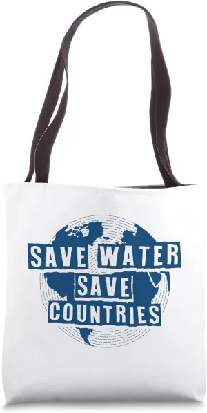Save water save countries Tote Bag