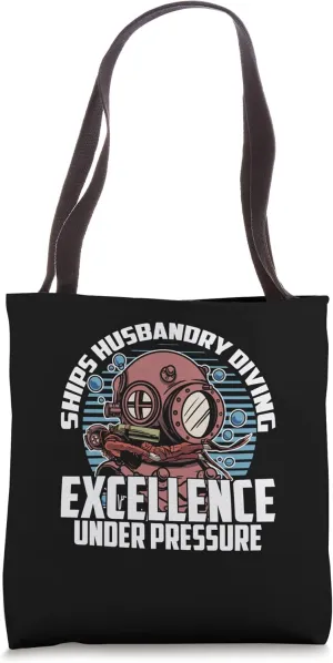 Ships Husbandry Diving - Under Water Commercial Diver Tote Bag