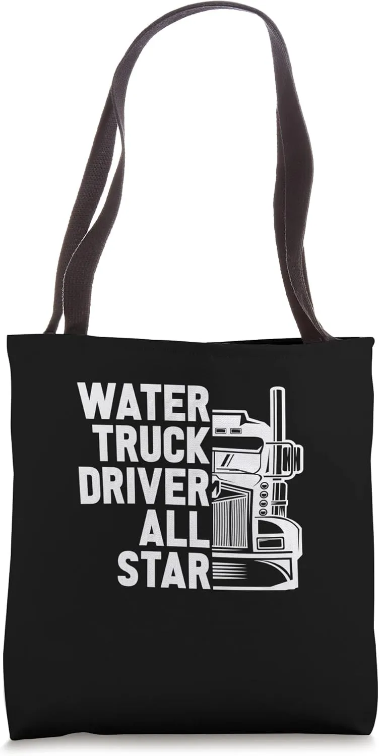 Truck Driver Tanker Big Rig - Trucking Water Truck Driver Tote Bag