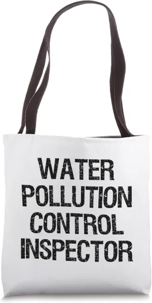 Water Pollution Control Inspector Tote Bag