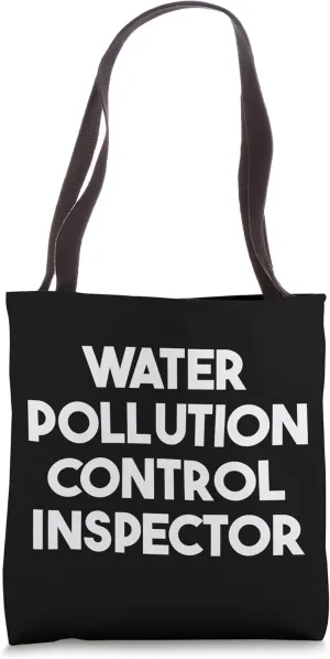 Water Pollution Control Inspector Tote Bag