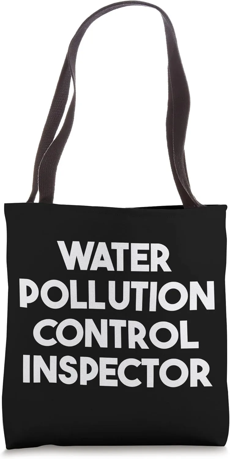 Water Pollution Control Inspector Tote Bag