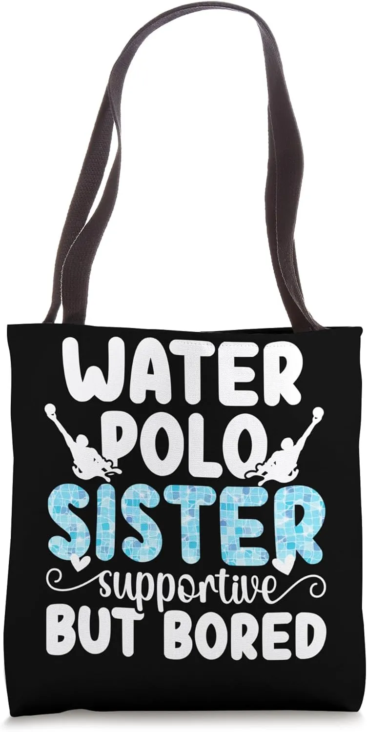 Water Polo Sister Supportive Sister Of A Water Polo Player Tote Bag