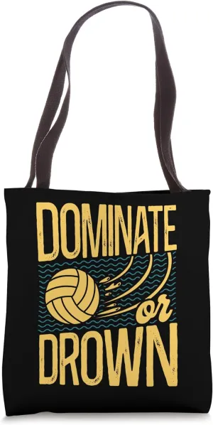 Water Polo Vintage Dominate Or Drown Tote Bag